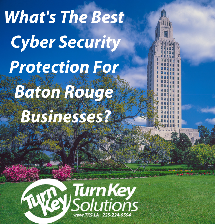 Baton Rouge’s Best Cyber Security Solutions