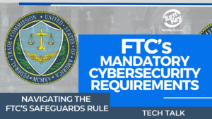 FTC cybersecurity guidelines